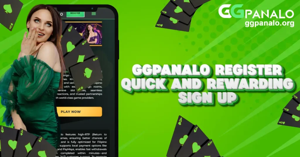 A promotional banner for GGPanalo featuring a woman in a green dress beside a smartphone screen displaying the GGPanalo app. The text reads “GGPanalo Register Quick and Rewarding Sign Up.” The background is green with scattered black playing cards featuring green suits.