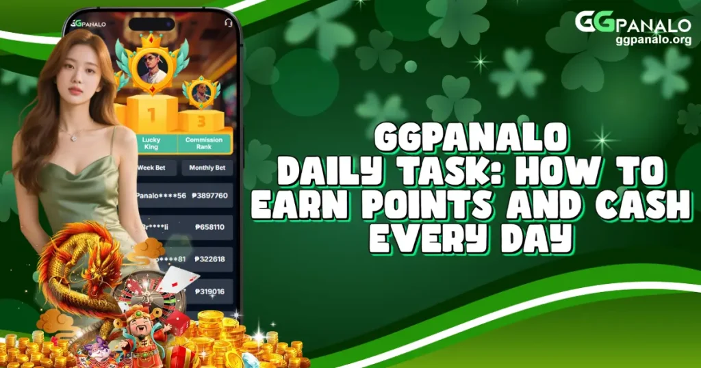 GGPanalo Daily Task: How to Earn Points and Cash Every Day