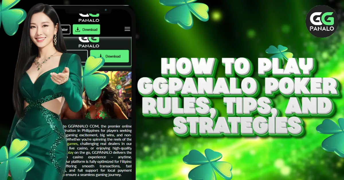 How to Play GGPanalo Poker: Rules, Tips, and Strategies