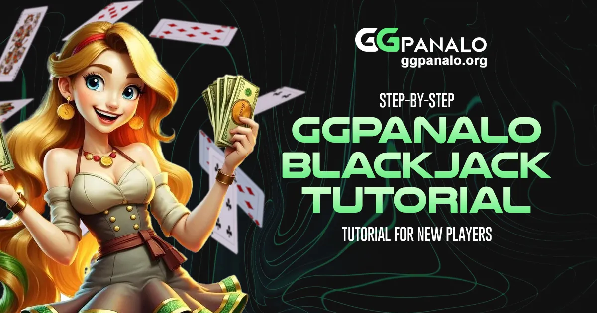 Step-by-Step GGPanalo Blackjack Tutorial for New Players
